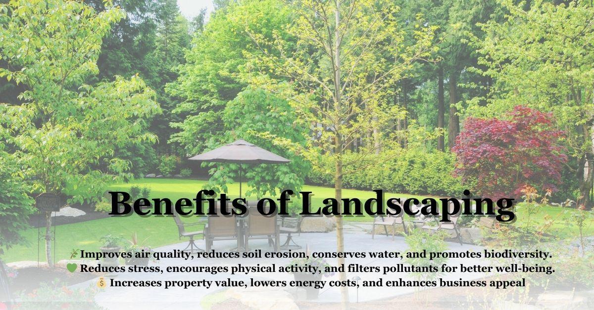 Benefits of Landscaping